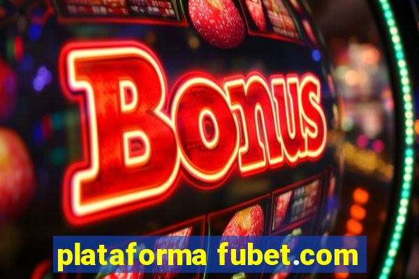 plataforma fubet.com